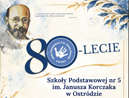 80 LAT SZKOŁY PODSTAWOWEJ NR 5  W OSTRÓDZIE